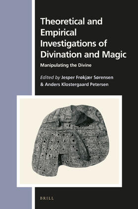 Sørensen / Klostergaard Petersen |  Theoretical and Empirical Investigations of Divination and Magic | Buch |  Sack Fachmedien