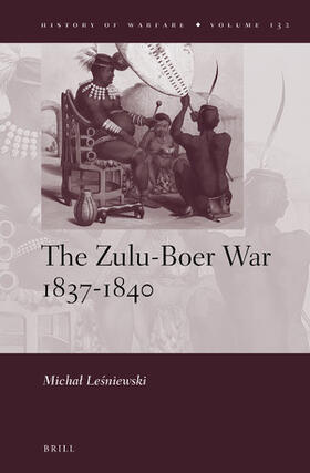 Lesniewski |  The Zulu-Boer War 1837-1840 | Buch |  Sack Fachmedien