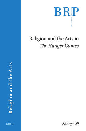 Ni |  Religion and the Arts in the Hunger Games | Buch |  Sack Fachmedien