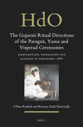 Redard / Daruwalla |  The Gujarati Ritual Directions of the Paragn&#257;, Yasna and Visperad Ceremonies | Buch |  Sack Fachmedien