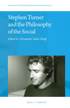 Adair-Toteff |  Stephen Turner and the Philosophy of the Social | Buch |  Sack Fachmedien