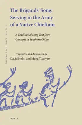 Holm / Yuanyao |  The Brigands' Song: Serving in the Army of a Native Chieftain | Buch |  Sack Fachmedien