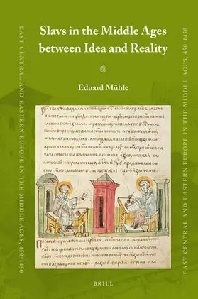 Mühle | Slavs in the Middle Ages Between Idea and Reality | Buch | 978-90-04-45025-7 | sack.de