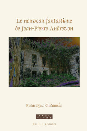 Gadomska |  Le Nouveau Fantastique de Jean-Pierre Andrevon | Buch |  Sack Fachmedien