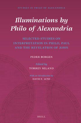 Borgen |  Illuminations by Philo of Alexandria: Selected Studies on Interpretation in Philo, Paul and the Revelation of John | Buch |  Sack Fachmedien