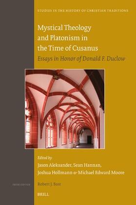 Aleksander / Hannan / Hollmann |  Mystical Theology and Platonism in the Time of Cusanus | Buch |  Sack Fachmedien