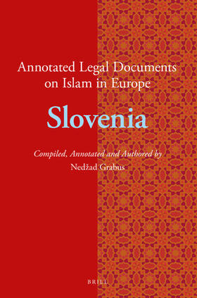 Grabus |  Annotated Legal Documents on Islam in Europe: Slovenia | Buch |  Sack Fachmedien