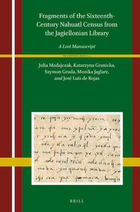 Madajczak / Granicka / Gruda |  Fragments of the Sixteenth-Century Nahuatl Census from the Jagiellonian Library | Buch |  Sack Fachmedien