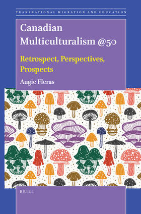 Fleras |  Canadian Multiculturalism @50 | Buch |  Sack Fachmedien