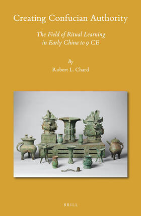 Chard |  Creating Confucian Authority | Buch |  Sack Fachmedien