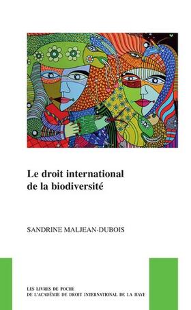 Maljean-Dubois |  Le Droit International de la Biodiversité | Buch |  Sack Fachmedien
