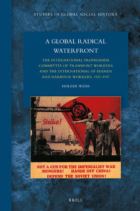 Weiss |  A Global Radical Waterfront | Buch |  Sack Fachmedien