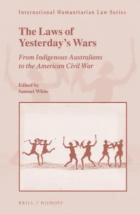 White | The Laws of Yesterday's Wars | Buch | 978-90-04-46428-5 | sack.de