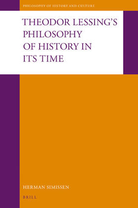 Simissen |  Theodor Lessing's Philosophy of History in Its Time | Buch |  Sack Fachmedien