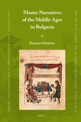 Daskalov |  Master Narratives of the Middle Ages in Bulgaria | Buch |  Sack Fachmedien