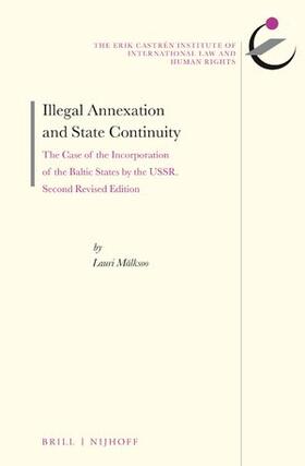 Mälksoo |  Illegal Annexation and State Continuity | Buch |  Sack Fachmedien