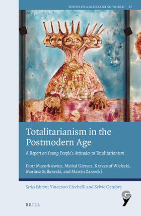 Mazurkiewicz / Gierycz / Wielecki |  Totalitarianism in the Postmodern Age | Buch |  Sack Fachmedien