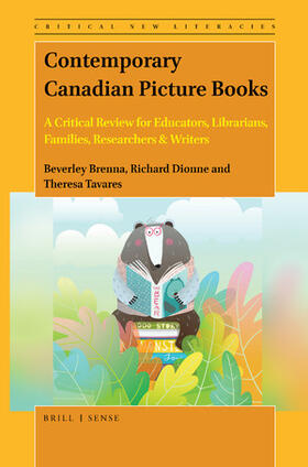 Brenna / Dionne / Tavares |  Contemporary Canadian Picture Books | Buch |  Sack Fachmedien