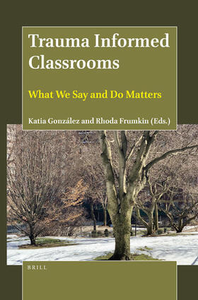  Trauma Informed Classrooms | Buch |  Sack Fachmedien