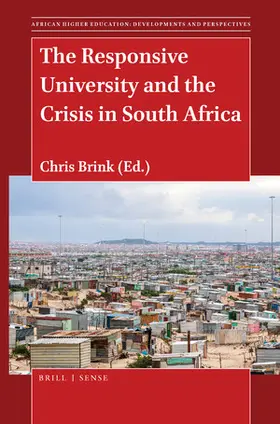  The Responsive University and the Crisis in South Africa | Buch |  Sack Fachmedien