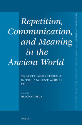  Repetition, Communication, and Meaning in the Ancient World | Buch |  Sack Fachmedien