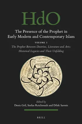 Gril / Reichmuth / Sarmis |  The Presence of the Prophet in Early Modern and Contemporary Islam | Buch |  Sack Fachmedien