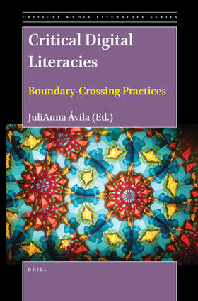  Critical Digital Literacies: Boundary-Crossing Practices | Buch |  Sack Fachmedien