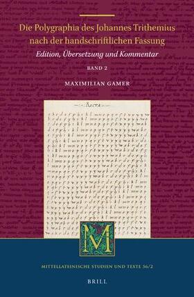 Gamer |  Die Polygraphia des Johannes Trithemius nach der handschriftlichen Fassung (Band 1) | Buch |  Sack Fachmedien