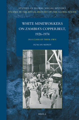 Money |  White Mineworkers on Zambia's Copperbelt, 1926-1974 | Buch |  Sack Fachmedien