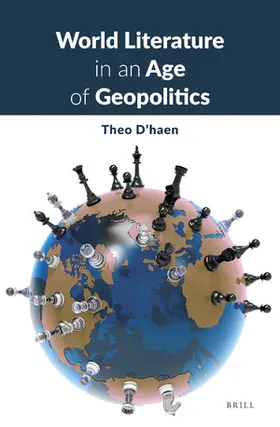 D'haen |  World Literature in an Age of Geopolitics | Buch |  Sack Fachmedien