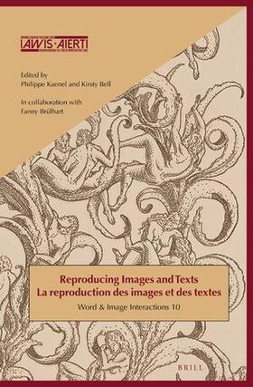  Reproducing Images and Texts / La Reproduction Des Images Et Des Textes | Buch |  Sack Fachmedien