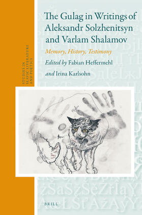  The Gulag in Writings of Aleksandr Solzhenitsyn and Varlam Shalamov | Buch |  Sack Fachmedien