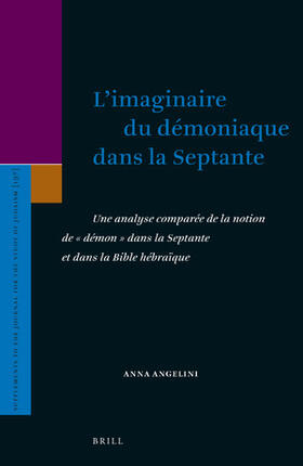 Angelini | L'Imaginaire Du Démoniaque Dans La Septante | Buch | 978-90-04-46846-7 | sack.de