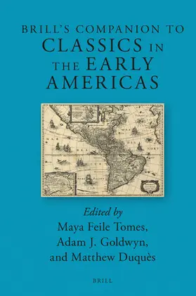  Brill's Companion to Classics in the Early Americas | Buch |  Sack Fachmedien