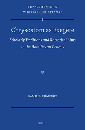 Pomeroy |  Chrysostom as Exegete | Buch |  Sack Fachmedien