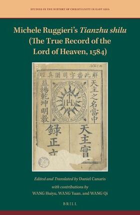 Canaris |  Michele Ruggieri's Tianzhu Shilu (the True Record of the Lord of Heaven, 1584) | Buch |  Sack Fachmedien