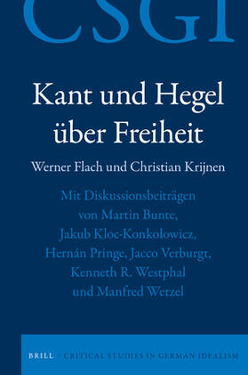Flach / Krijnen | Kant und Hegel über Freiheit | Buch | 978-90-04-47007-1 | sack.de