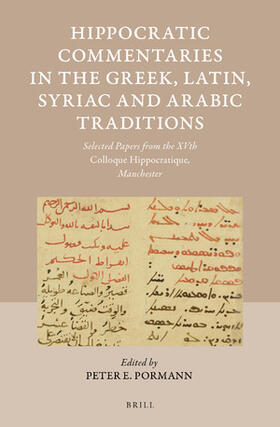 Hippocratic Commentaries in the Greek, Latin, Syriac and Arabic Traditions | Buch | 978-90-04-47019-4 | sack.de