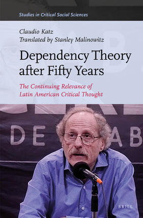 Katz |  Dependency Theory After Fifty Years | Buch |  Sack Fachmedien