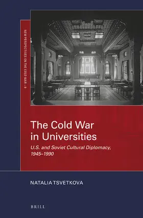 Tsvetkova |  The Cold War in Universities | Buch |  Sack Fachmedien