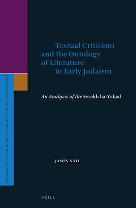 Nati |  Textual Criticism and the Ontology of Literature in Early Judaism | Buch |  Sack Fachmedien