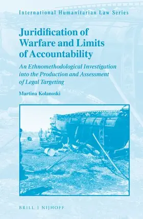 Kolanoski | Juridification of Warfare and Limits of Accountability | Buch | 978-90-04-47243-3 | sack.de