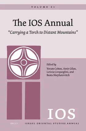 Cohen / Gilan / Cerqueglini |  The IOS Annual Volume 21. "Carrying a Torch to Distant Mountains" | Buch |  Sack Fachmedien