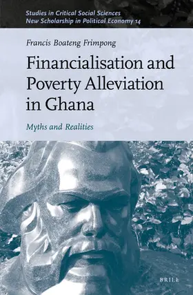 Frimpong |  Financialisation and Poverty Alleviation in Ghana | Buch |  Sack Fachmedien