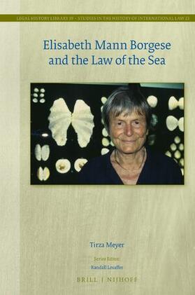 Meyer |  Elisabeth Mann Borgese and the Law of the Sea | Buch |  Sack Fachmedien