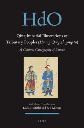 Hostetler / Wu |  Qing Imperial Illustrations of Tributary Peoples (Huang Qing Zhigong Tu) | Buch |  Sack Fachmedien