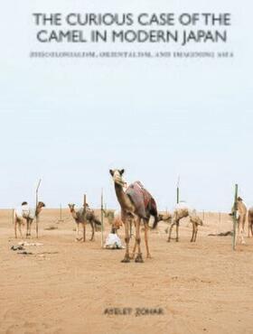 Zohar |  The Curious Case of the Camel in Modern Japan | Buch |  Sack Fachmedien