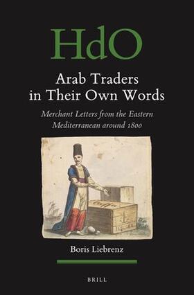 Liebrenz |  Arab Traders in Their Own Words | Buch |  Sack Fachmedien