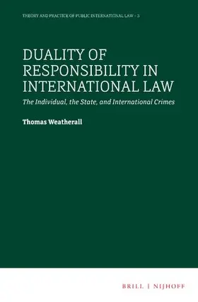 Weatherall |  Duality of Responsibility in International Law | Buch |  Sack Fachmedien