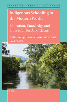 Hooley / Razoumova / Peeler |  Indigenous Schooling in the Modern World | Buch |  Sack Fachmedien